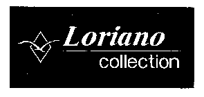 LORIANO COLLECTION