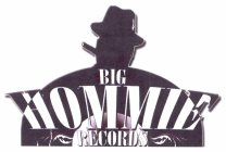 BIG HOMMIE RECORDS