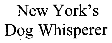 NEW YORK'S DOG WHISPERER