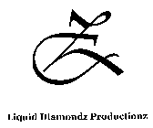 LDP LIQUID DIAMONDZ PRODUCTIONZ