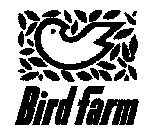 BIRD FARM