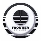 FRONTIER DRILLING