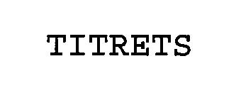 TITRETS