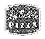 LA BELLA'S PIZZA