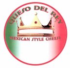 QUESO DEL REY MEXICAN STYLE CHEESE