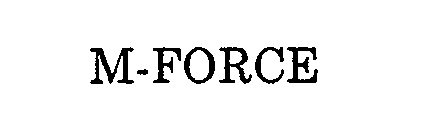 M-FORCE