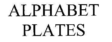 ALPHABET PLATES