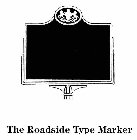 THE ROADSIDE TYPE MARKER