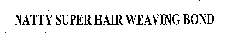 NATTY SUPER HAIR WEAVING BOND