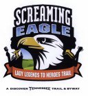 SCREAMING EAGLE LADY LEGENDS TO HEROES TRAIL A DISCOVER TENNESSEE TRAIL & BYWAY