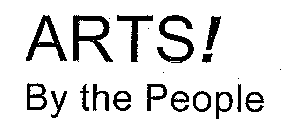 ARTS! BY THE PEOPLE