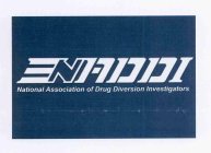 NADDI NATIONAL ASSOCIATION OF DRUG DIVERSION INVESTIGATORS