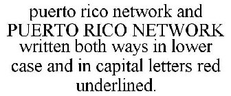 PUERTO RICO NETWORK
