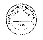 ESTATE OF RUDY MONTOYA, JR. ALL RIGHTS RESERVED CERTIFIED 1986