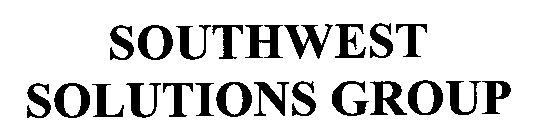 SOUTHWEST SOLUTIONS GROUP