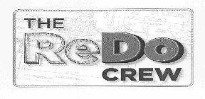 THE REDO CREW