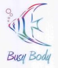 BUSY BODY