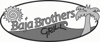 BAJA BROTHERS GRILL