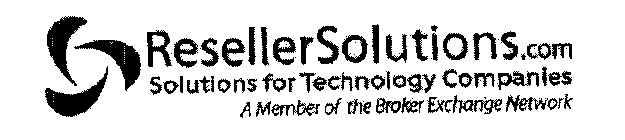 RESELLERSOLUTIONS.COM SOLUTIONS FOR TECHNOLOGY COMPANIES A MEMBER OF THE BROKER EXCHANGE NETWORK