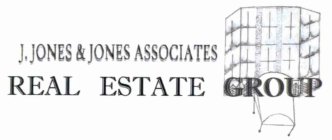 J. JONES & JONES ASSOCIATES REAL ESTATEGROUP