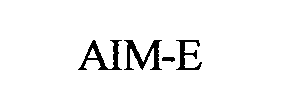 AIM-E
