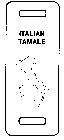 ITALIAN TAMALE