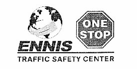 ENNIS ONE STOP TRAFFIC SAFETY CENTER