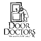 DOOR DOCTORXS 