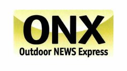 ONX OUTDOOR NEWS EXPRESS