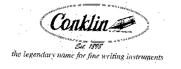 CONKLIN THE CONKLIN PEN CO. EST. 1898 THE LEGENDARY NAME FOR FINE WRITING INSTRUMENTS