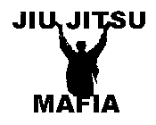 JIU JITSU MAFIA