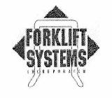 FORKLIFT SYSTEM INCORPORATED