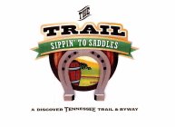 THE TRAIL SIPPIN TO SADDLES A DISCOVER TENNESSEE TRAIL AND BYWAY