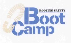 ROOFING SAFETY BOOT CAMP