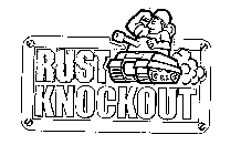 RUST KNOCKOUT