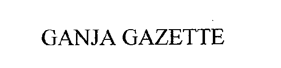 GANJA GAZETTE