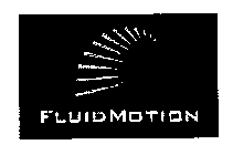 FLUIDMOTION