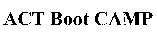 ACT BOOT CAMP