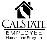 CALSTATE EMPLOYEE HOME LOAN PROGRAM
