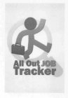 ALL OUT JOB TRACKER