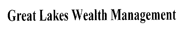 GREAT LAKES WEALTH MANAGEMENT