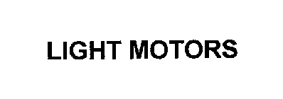 LIGHT MOTORS