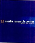 MEDIA RESEARCH CENTER AMERICA'S MEDIA WATCHDOG