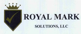 ROYAL MARK SOLUTIONS, LLC