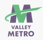 VM VALLEY METRO