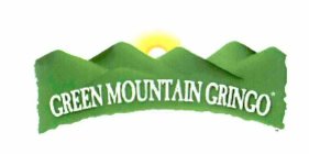 GREEN MOUNTAIN GRINGO