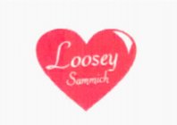 LOOSEY SAMMICH