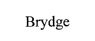 BRYDGE