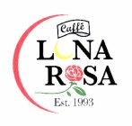CAFFÈ LUNA ROSA EST. 1993