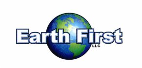 EARTH FIRST LLC